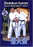 Shotokan Karate - Advanced Training Methods - Volume 3
