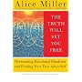The Truth Will Set You Free by Alice Miller