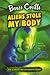 Aliens Stole My Body (Rod Allbright and the Galactic Patrol)
