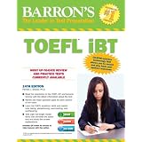 Barron's TOEFL iBT with Audio CDs and CD-ROM, 14th Edition ~ Pamela Sharpe Ph.D.