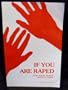 If you are raped: What every woman needs to know