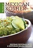The Best of Mexican Kosher Cooking