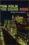 The Osage Rose