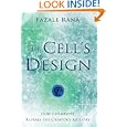 The Cell's Design: How Chemistry Reveals the Creator's Artistry
