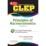 The Best Test P CLEP Principles of Macroeconomics  (REA)--The Best Test Prep for