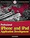 Professional iPhone and iPad Application Development (Wrox Programmer to Programmer)