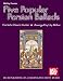 Search : Mel Bay Five Popular Persian Ballads for Solo Classic Guitar