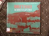 British agriculture, 1700 to the present day