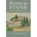 stories in stone how geology influenced connecticut history and culture garnet books
