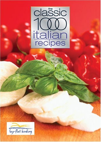 Buy The Classic 1000 Italian Recipes online at Discounted New and Used prices. Delivered to your door with City Travel Guides.com