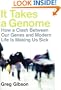 It Takes a Genome: How a Clash Between Our Genes and Modern Life is Making Us Sick