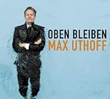Max Uthoff �Oben bleiben: WortArt� bestellen bei Amazon.de