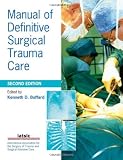 Manual of Definitive Surgical Trauma Care (A Hodder Arnold Publication) 画像