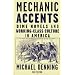 Mechanic Accents: Dime Novels and Working Class Culture in America (Haymarket)