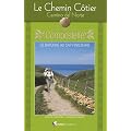 Le Chemin C�tier Camino del Norte Vers Saint-Jacques-de-Compostelle : Guide pratique du p�lerin