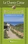 Le Chemin C�tier Camino del Norte Vers Saint-Jacques-de-Compostelle : Guide pratique du p�lerin