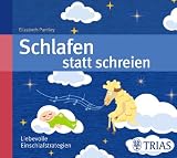 Produkt-Bild: Schlafen statt Schreien (H&ouml;rbuch): Liebevolle Einschlafstrategien