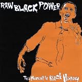 Raw Black Power