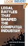 Legal Battles that Shaped the Computer Industry