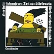 Hier stellt sich unseren Tr�nenblicken ein f�rchterliches Schauspiel dar. Die sonderbaren Grablieder des Dorfpfarrers Ritter Michael von Jung