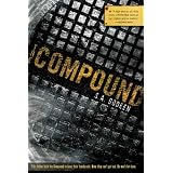 The Compoundby S. A. Bodeen