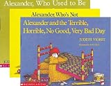 Alexander and the Terrible, Horrible, No Good, Very Bad Day; Alexander, Who Used to Be Rich Last Sunday; and Alexander, Whos Not (Do You Hear Me? I Mean It!) Going to Move (3 Book Set)