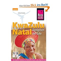 KwaZulu Natal: K�nigreich der Zulu. Handbuch f�r individuelles Entdecken