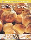 Baking breads : tried, tested & trusted