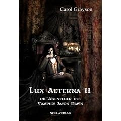 Lux Aeterna II: Die Abenteuer des Vampirs Jason Dawn