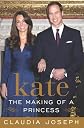 Kate: The Making of a Princess