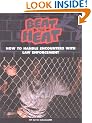 Beat the Heat: How to Handle Encounters with Law Enforcement (Politics in the Street)