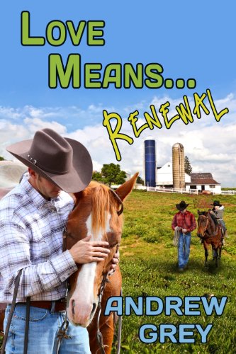 Love Means... Renewal (Farm Series)