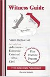 Witness Guide for Deposition or Court