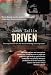 Driven Driven