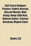 Produkt-Bild: Gulf Coast Dodgers Players: Cedric Benson, Russell Martin, Matt Kemp, Hong-Chih Kuo, Balvino Galvez, Clayton Kershaw, Miguel Cairo