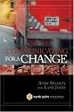 Communicating for a Change: Seven Keys to Irresistible Communication