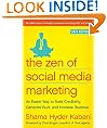 The Zen of Social Media Marketing: An Easier Way to Build Credibility, Generate Buzz, and Increase Revenue: 2012 Edition