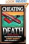 Cheating Death: Amazing Survival Stories from Alaska