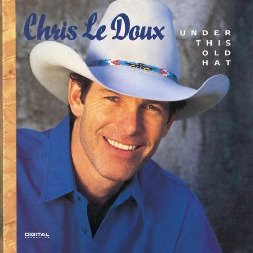 Chris Ledoux - Under This Old Hat (The Capitol Collection) - Zortam Music