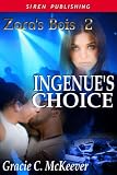 Ingenue's Choice [Zara's Bois 2]