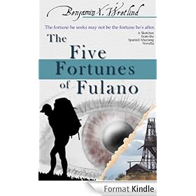 The Five Fortunes of Fulano