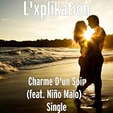 Charme D'un Soir (feat. Niño Malo) - Single