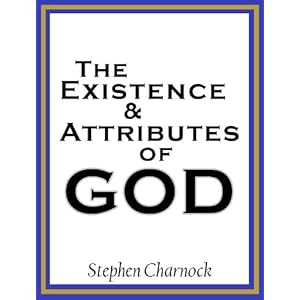 The Existence and Attributes of God