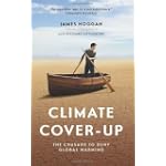 Climate Cover-Up: The Crusade to Deny Global Warming