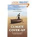 Climate Cover-Up: The Crusade to Deny Global Warming