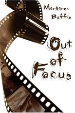 Out of Focus