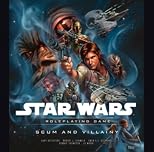 Star Wars: Scum and Villainy: A Star Wars Roleplaying Game Supplement (Star Wars Roleplaying Game)