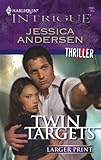 Twin Targets (Harlequin Intrigue Series)