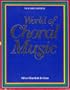World of Choral Music for Junior High/Teacher Edition