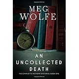 an uncollected death a charlotte anthony mystery